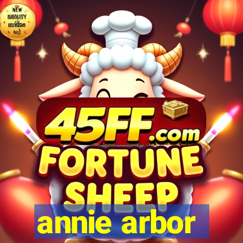annie arbor